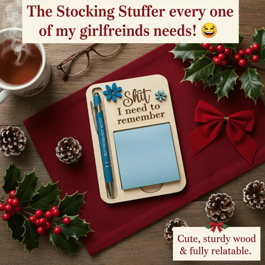 The "Shit I Need to Remember" Sticky Note Holder