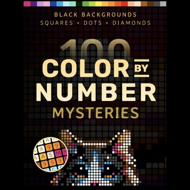 100 Color by Number Mysteries: A Coloring Book for Adults Relaxation and Wonder