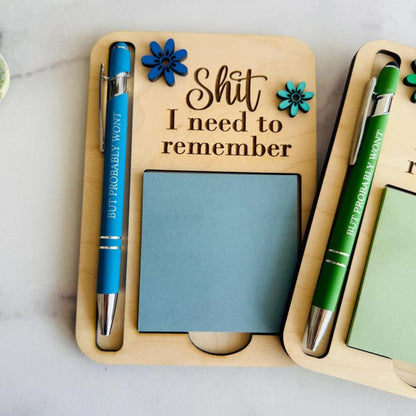 The "Shit I Need to Remember" Sticky Note Holder